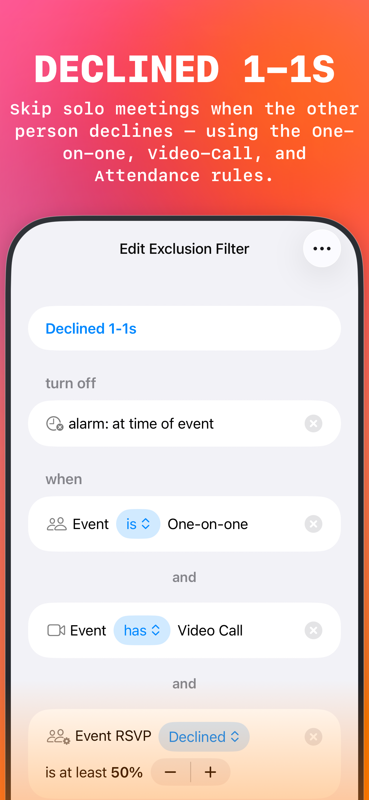 Today Planned filter example: Declined one-on-ones